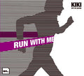 KIKI - Run With Me CD CD