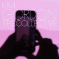 Kim Gordon - The Collective Vinyl LP