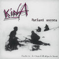 KINA - Parlami Ancora Vinyl LP