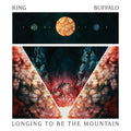 King Buffalo - Longing To Be The Mountain Vinyl