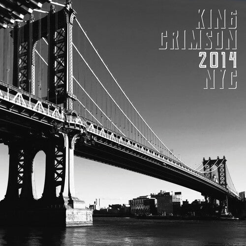 King Crimson - 2014 NYC (200 Gram Vinyl, Gatefold LP Jacket) [Import] (2 Lp's) Vinyl