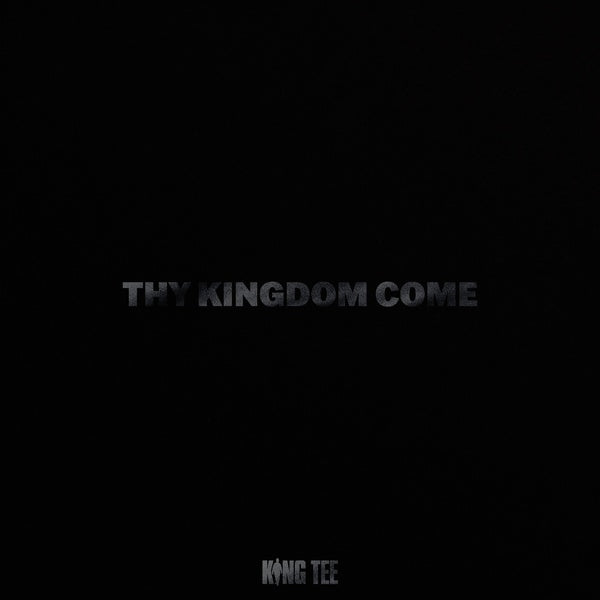 KING TEE - Thy Kingdom Come Vinyl 2LP
