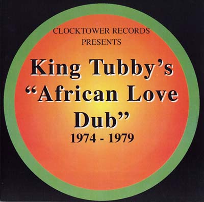 King Tubby - African Love Dub 1974-1979 Vinyl LP