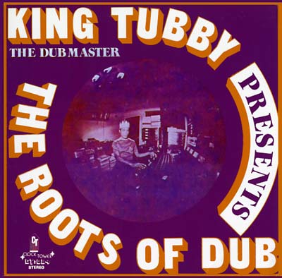 King Tubby - The Roots Of Dub Vinyl LP