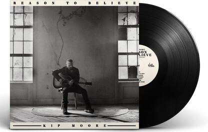 Kip Moore - Reason to Believe Vinyl