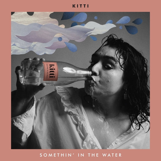 Kitti - Somethin' In The Water Vinyl LP