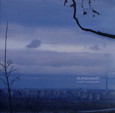 KLANGWART - Stadtlandfluss Vinyl LP