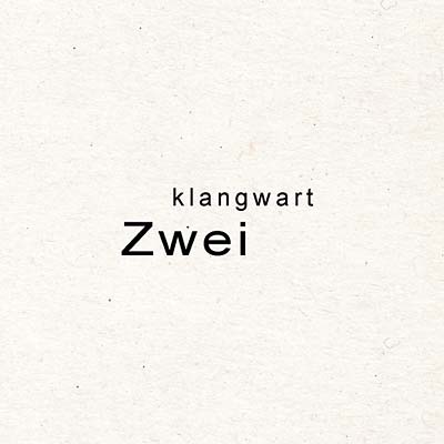 KLANGWART - Zwei Vinyl LP