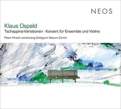 KLAUS OSPALD - Tschappina-Variationen/Konzert für Ensemble und Violine CD CD/SACD