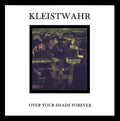 KLEISTWAHR - Over Your Heads Forever CD CD