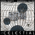 KNOEL SCOTT FEATURING MARSHALL ALLEN - Celestial Vinyl LP