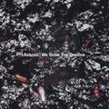 KOBOSIL - We Grow, You Decline Vinyl 2x12"