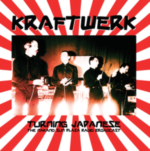 Kraftwerk - Turning Japanese: The Nakano Sun Plaza Radio Broadcast 1981 [Import] Vinyl