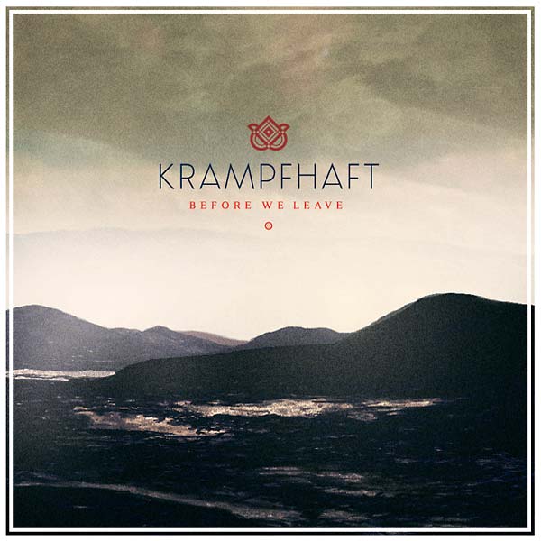 KRAMPFHAFT - Before We Leave Vinyl 2LP