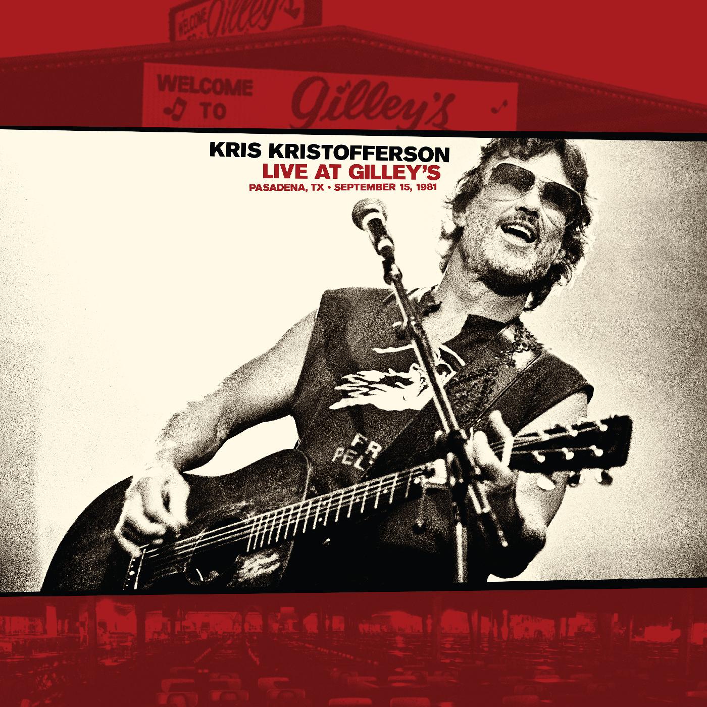 Kris Kristofferson - Live At Gilleyâ€™s - Pasadena, TX: September 15, 1981 Vinyl LP Jacket, Marketing Sticker, Black Vinyl