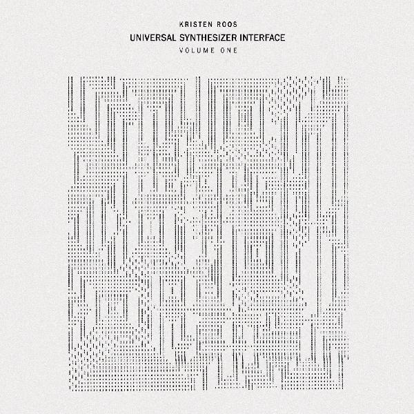 Kristen Roos - Universal Synthesizer Interface Vol I Vinyl LP Limited Edition