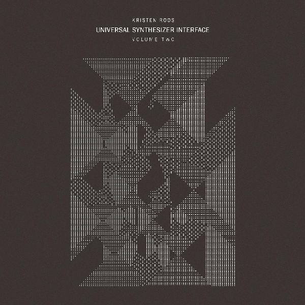 Kristen Roos - Universal Synthesizer Interface Vol II Vinyl 2LP Limited Edition