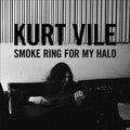 Kurt Vile - Smoke Ring For My Halo (Digital Download Card) Vinyl LP standard Jacket
