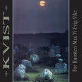 Kvist - For Kunsten Maa Vi Evig Vike (30Th Anniversary) [Marble Vinyl] Vinyl