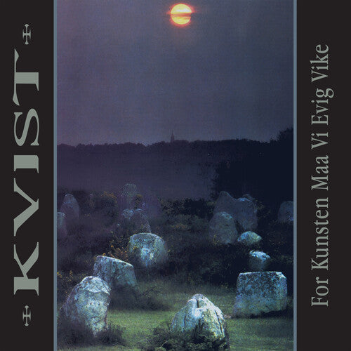 Kvist - For Kunsten Maa Vi Evig Vike (30Th Anniversary) [Marble Vinyl] Vinyl