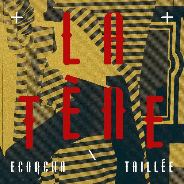 LA TENE - Ecorcha/Taillee Vinyl LP