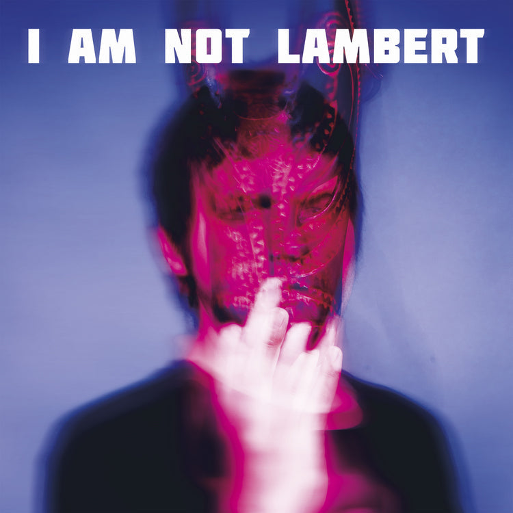 Lambert - I Am Not Lambert Vinyl