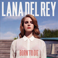 Lana Del Rey - Born To Die Vinyl