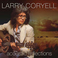 Larry Coryell - Acoustic Reflections CD CD