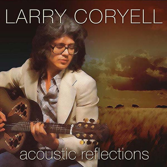 Larry Coryell - Acoustic Reflections CD