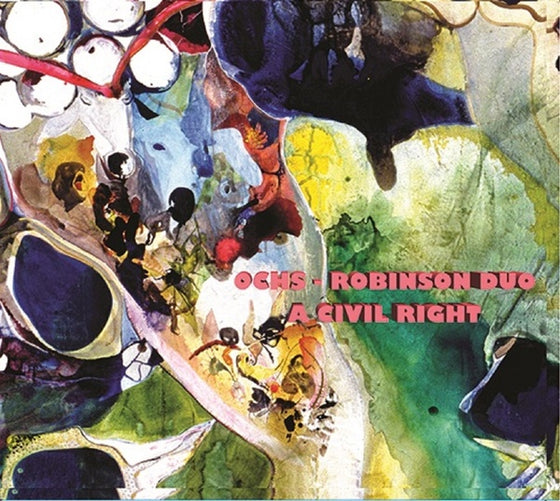 LARRY OCHS & DONALD ROBINSON - A Civil Right CD