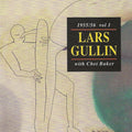 Lars Gullin - 1955/56 vol.1 with Chet Baker CD CD
