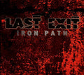 LAST EXIT - Iron Path CD CD