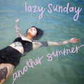 Lazy Sunday - Another Summer Vinyl LP
