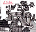 L.B. DUB CORP - Unknown Origin CD CD