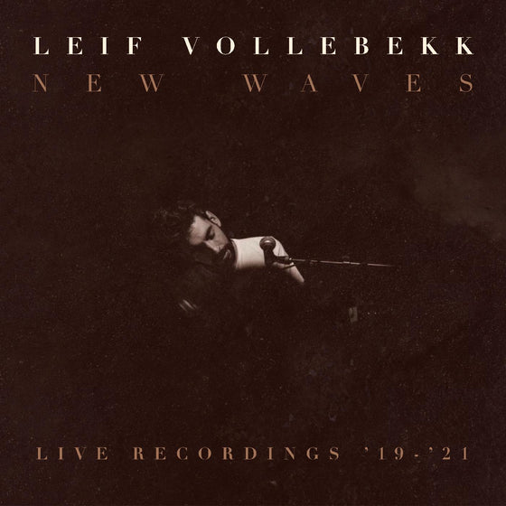 Leif Vollebekk - New Waves (Live Recordings '19-'21) Vinyl LP Black Vinyl in Standard Jacket. Digital download included.