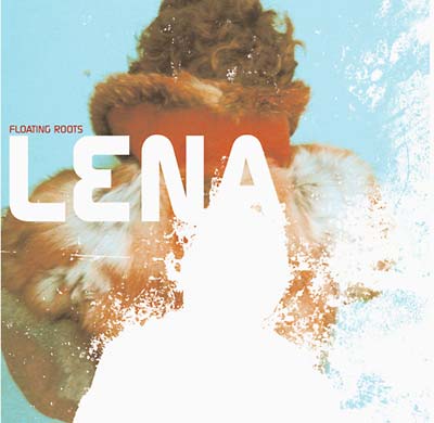 LENA - Floating Roots CD CD