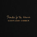 Leonard Cohen - Thanks for the Dance Vinyl