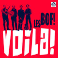 Les Bof! - Voila! Vinyl LP