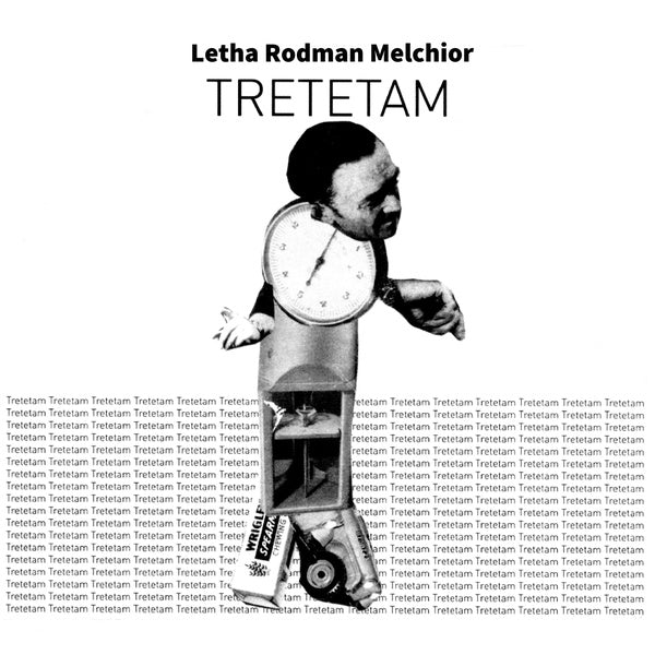 LETHA RODMAN MELCHIOR - Tretetam Vinyl LP