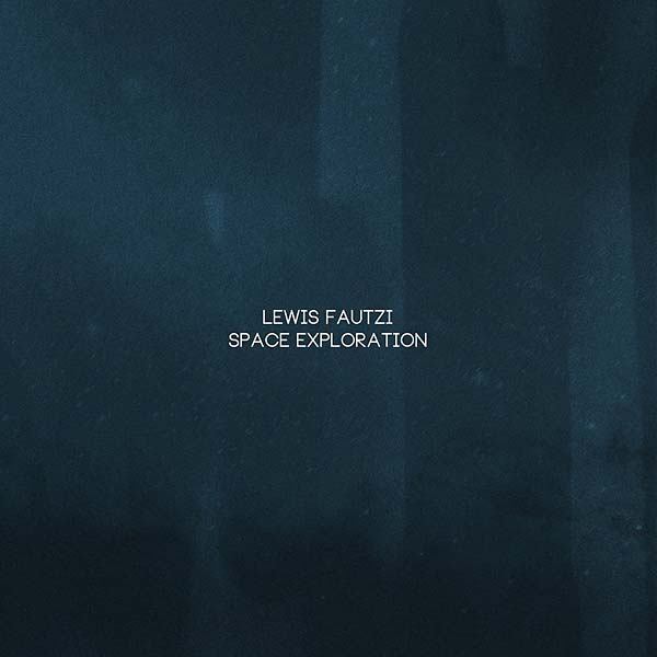 LEWIS FAUTZI - Space Exploration CD CD