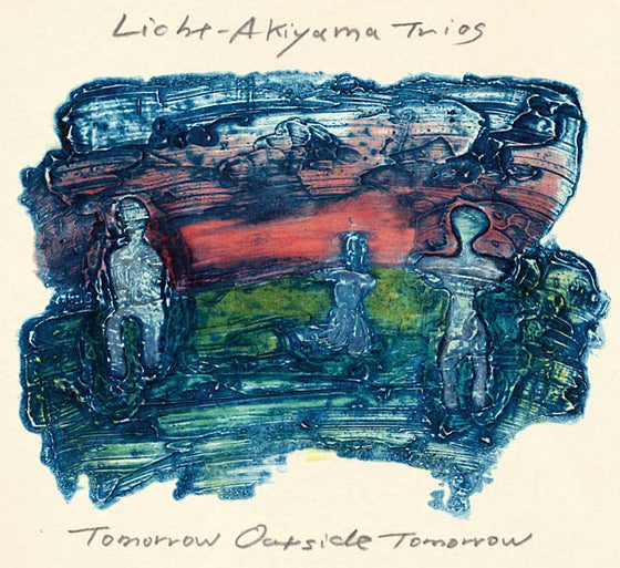 LICHT-AKIYAMA TRIOS - Tomorrow Outside Tomorrow CD CD