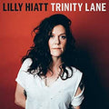 Lilly Hiatt - Trinity Lane Vinyl LP 150g w/ DL