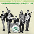 LIMEY AND THE YANKS - Love Can't Be A One Way Deal/Guaranteed Love Vinyl 7"