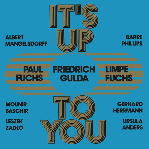 LIMPE FUCHS/PAUL FUCHS/FRIEDRICH GULDA - It's Up To You Vinyl 2LP