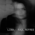 LINA_RAUL REFREE - Lina_Raul Refree CD CD