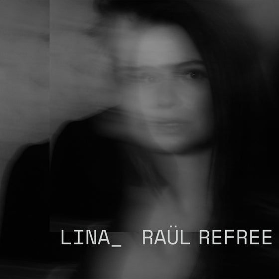 LINA_RAUL REFREE - Lina_Raul Refree CD