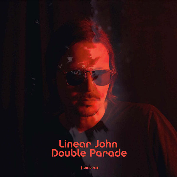 LINEAR JOHN - Double Parade CD CD