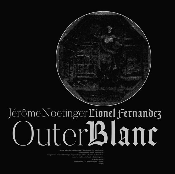 LIONEL FERNANDEZ/JEROME NOETINGER - Outer Blanc Vinyl LP
