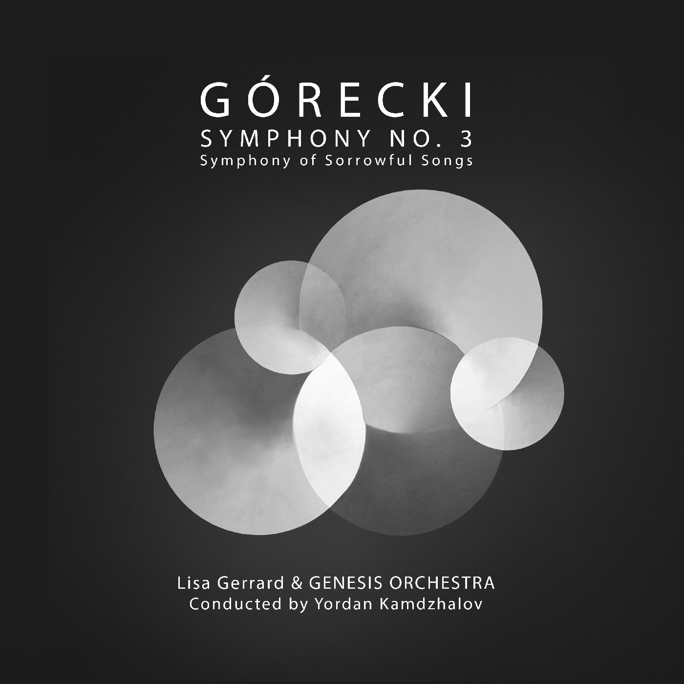 Lisa. Genesis Orchestra & Yordan Kamdzhalov. Gerra - Gorecki: Symphony No. 3 - Symphony Of Sorrowful Songs CD
