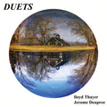 LLOYD THAYER & JEROME DEUPREE - Duets Vinyl LP
